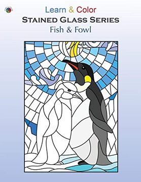 portada Fish & Fowl (Learn & Color Stained Glass Series) 