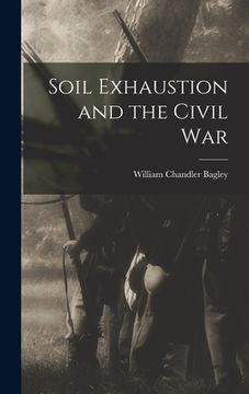 portada Soil Exhaustion and the Civil War (en Inglés)