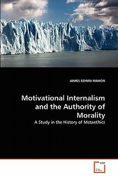portada motivational internalism and the authority of morality (en Inglés)