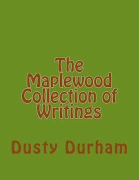 portada The Maplewood Collection of Writings (in English)