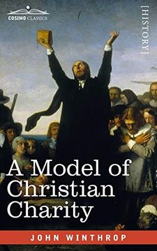 portada A Model of Christian Charity: A City on a Hill (en Inglés)