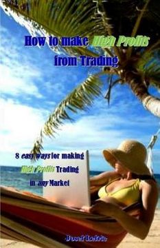 portada How to Trade Forex with Zero Fear: Easy to Learn Beginners Forex Trading Method