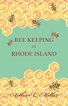 portada How to Keep Bees Or; Bee Keeping in Rhode Island (en Inglés)