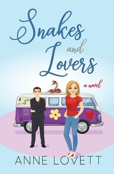portada Snakes and Lovers: A Novel (en Inglés)