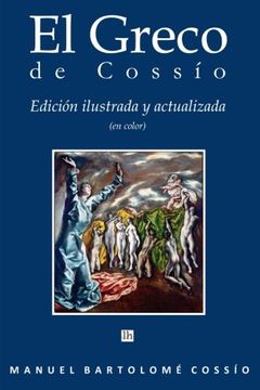 portada El Greco de Cossio. Edicion ilustrada y actualizada (en color) (Spanish Edition)
