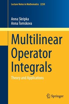 portada Multilinear Operator Integrals: Theory and Applications (en Inglés)