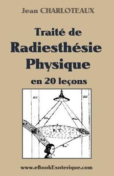 portada Traité de Radiesthésie Physique (en Francés)