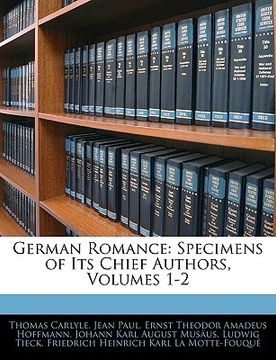 portada german romance: specimens of its chief authors, volumes 1-2 (en Inglés)