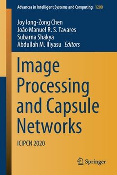 portada Image Processing and Capsule Networks: Icipcn 2020 (en Inglés)