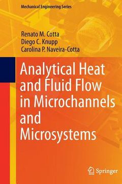 portada Analytical Heat and Fluid Flow in Microchannels and Microsystems