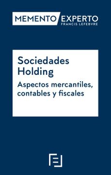 portada Memento Experto Sociedades Holding. Aspectos Mercantiles, Contables y Fiscales