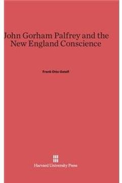 portada John Gorham Palfrey and the New England Conscience