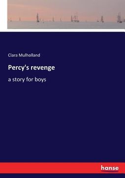portada Percy's revenge: a story for boys (en Inglés)