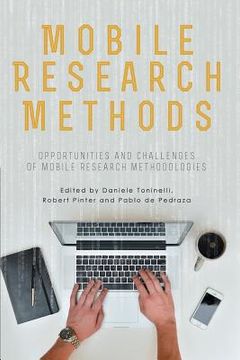 portada Mobile Research Methods: Opportunities and challenges of mobile research methodologies