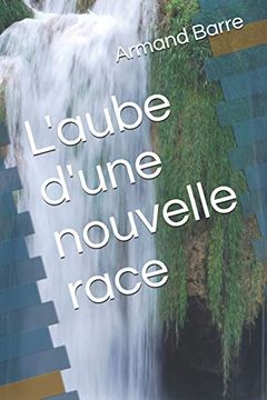 portada L'aube D'une Nouvelle Race (en Francés)