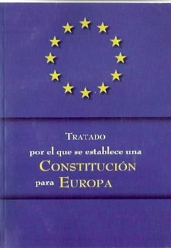 portada Tratado por el que se establece una const,para europa (in Spanish)