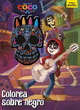 portada Coco: Colorea Sobre Negro: Libro Para Colorear con Ceras
