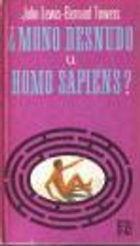 portada ¿Mono Desnudo U Homo Sapiens?