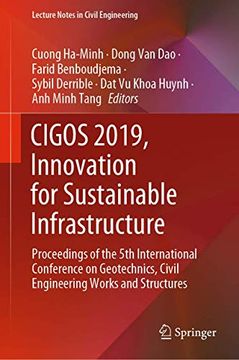 portada Cigos 2019, Innovation for Sustainable Infrastructure: Proceedings of the 5th International Conference on Geotechnics, Civil Engineering Works and Str (en Inglés)