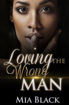 portada Loving The Wrong Man (en Inglés)