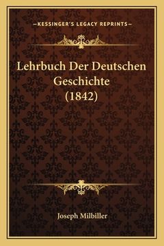 portada Lehrbuch Der Deutschen Geschichte (1842) (en Alemán)