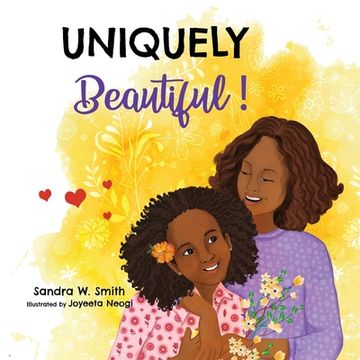 Uniquely Beautiful! (en Inglés)