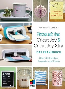 portada Plotten mit dem Cricut joy and Cricut joy Xtra (en Alemán)