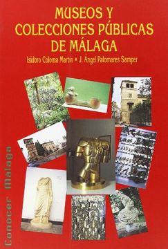 portada Museos y Colecciones públicas de Málaga (Conocer Málaga)