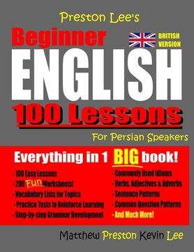 portada Preston Lee's Beginner English 100 Lessons for Persian Speakers (British Version) (en Inglés)