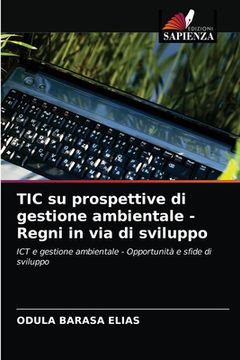 portada TIC su prospettive di gestione ambientale - Regni in via di sviluppo (in Italian)