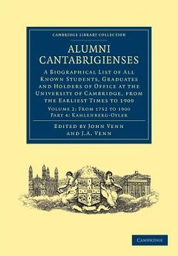 portada Alumni Cantabrigienses 2 Volume Set: Alumni Cantabrigienses - Volume 2: Part 4 (Cambridge Library Collection - Cambridge) (in English)