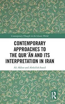 portada Contemporary Approaches to the QurʾAn and its Interpretation in Iran (Contemporary Thought in the Islamic World) (en Inglés)