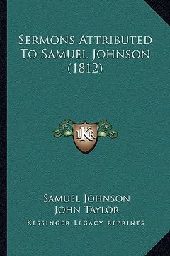 portada sermons attributed to samuel johnson (1812) (in English)