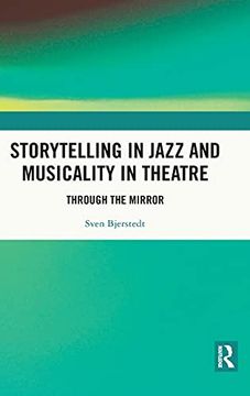 portada Storytelling in Jazz and Musicality in Theatre: Through the Mirror 