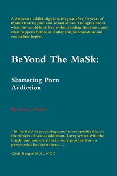 portada BeYond The MaSk: Shattering Porn Addiction (in English)
