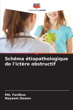 portada Schéma étiopathologique de l'ictère obstructif (en Francés)