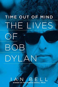 portada Time out of Mind: The Lives of bob Dylan (in English)