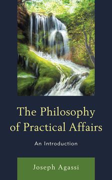 portada The Philosophy of Practical Affairs: An Introduction (en Inglés)