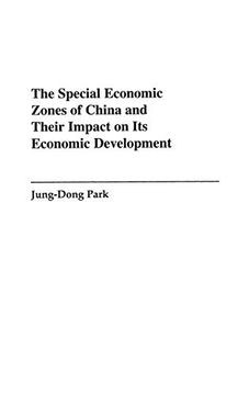 portada The Special Economic Zones of China and Their Impact on its Economic Development (en Inglés)