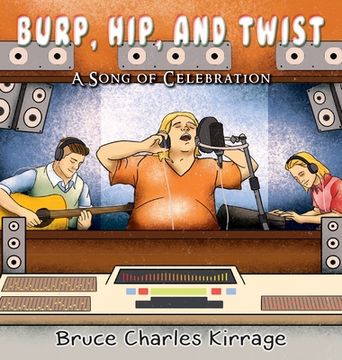 portada Burp, Hip, and Twist: A Song Celebration (en Inglés)