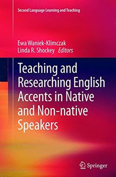 portada Teaching and Researching English Accents in Native and Non-native Speakers (Second Language Learning and Teaching)