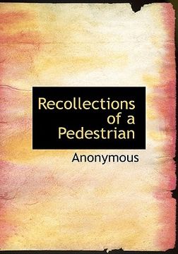 portada recollections of a pedestrian (en Inglés)
