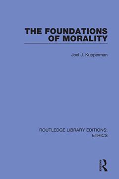 portada The Foundations of Morality (Routledge Library Editions: Ethics) (en Inglés)