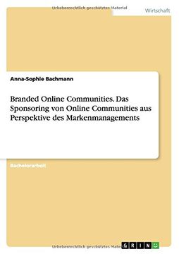 portada Branded Online Communities. Das Sponsoring von Online Communities aus Perspektive des Markenmanagements (German Edition)