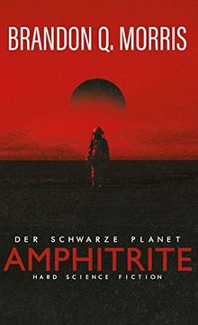 portada Amphitrite: Der Schwarze Planet: Hard Science Fiction (Planet-Neun, Band 1) (en Alemán)