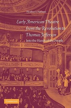 portada Early am Theatre rev tom Jefferson: Into the Hands of the People (Cambridge Studies in American Theatre and Drama) 
