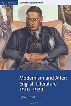 portada Modernism and After: English Literature 1910 - 1939 (Cambridge Contexts in Literature) (en Inglés)