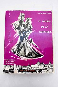 portada Madrid de la Zarzuela el