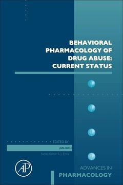 portada Behavioral Pharmacology of Drug Abuse: Current Status: Volume 93 (en Inglés)