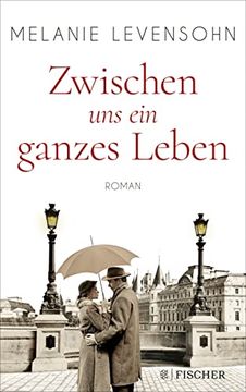 portada Zwischen uns ein Ganzes Leben: Roman (en Alemán)